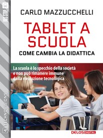 Tecnologia a scuola: come cambia la didattica, in formato e-book