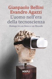 L'uomo nell'era della tecnoscienza