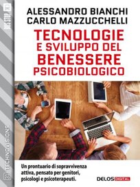 Tecnologie e sviluppo del benessere psicobiologico