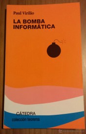 La bomba informatica (Virilio Paul)