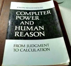 Computer Power And Human Reason: From Judgement to Calculation